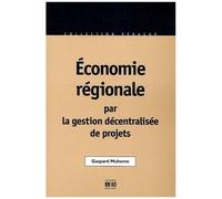 Economie Régionale Par La Gestion Décentralisée De Projets