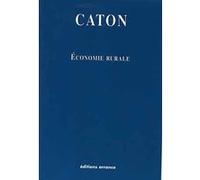Economie rurale Caton (Auteur), Nisard (Traduction)