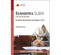 Économie SL&HL : Questions pratiques pour les épreuves 1 et 2