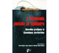 L'économie Sociale Et Solidaire - Nouvelles Pratiques Et Dynamiques Territoriales