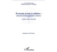 Abdourahmane Ndiaye - Économie sociale et solidaire: Animation et dynamiques des territoires - Broché
