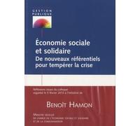 Economie sociale et solidaire. De nouveaux référentiels pour tempérer la crise