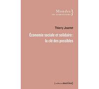 Économie sociale et solidaire : la clé des possibles