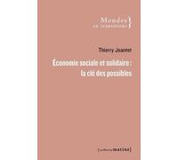 Économie sociale et solidaire : la clé des possibles - Thierry Jeantet - Les Petits Matins - broché - Etude