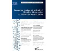 Economie sociale et solidaire ? Modèles d'innovation et modes de gouvernance - Collectif - L'harmattan - broché - Revue