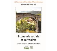 Economie sociale et Territoires Perpignan 28 et 29 août 2023 - Hervé Blanchard - Campus Ouvert - broché - Etude
