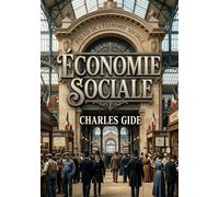 Économie sociale: Une analyse des institutions et des efforts sociaux au XIXe siècle offrant un aperçu des initiatives visant à améliorer la condition du peuple et à promouvoir la justice sociale