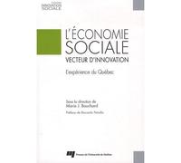 Economie sociale vecteur d'innovation - MARIE BOUCHARD - Presses Universite Du Quebec - broché - Etude