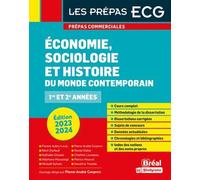 Économie, Sociologie Et Histoire Du Monde Contemporain : 1re Et 2 Années - Prépas Commerciales - Édition 2023-2024