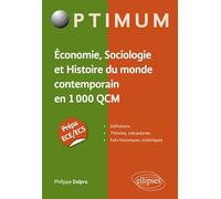 Economie, Sociologie et Histoire du monde contemporain en 1 000 QCM: Prépa ECE/ECS