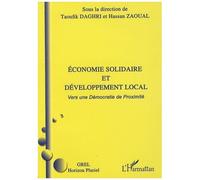 Hassan Zaoual – Économie solidaire et développement local – Vers une démocratie de proximité – Étude