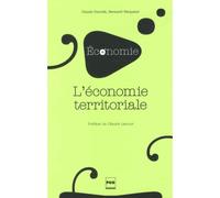 Economie territoriale (l) - 2eme edition - Claude Courlet - Presses Universitaires Grenoble - broché - Etude