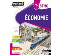 Olivia Lenormand – Économie Tle STMG – Coll. Réflexe – Manuel élève – Broché 2024