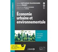 Économie urbaine et environnementale: Cours, cas pratiques, exercices: Licence 3, Master, Formation professionnelle