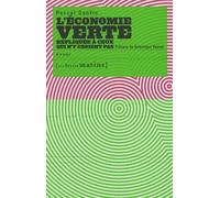 Economie verte expliquée à ceux qui n'y croient pas