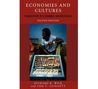 Economies and Cultures – Foundations of Economic Anthropology – Routledge