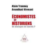 Économistes et historiens, un dialogue de sourds ?