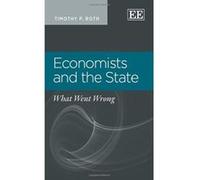Economists and the State: What Went Wrong - [Livre en VO] Timothy P Roth (Auteur)