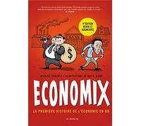 Economix : la première histoire de l'économie en BD (4e édition)