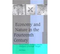 Economy and Nature in the Fourteenth Century, CAMBRIDGE STUDIES IN MEDIEVAL LIFE AND THOUGHT FOURTH SERIES Joel Kaye (Auteur)