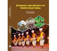 Economy and Society of North East India