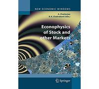 Econophysics Of Stock And Other Markets