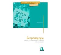 Ecopédagogie: Eduquer à la justice sociale et écologique - une introduction