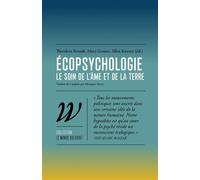 Ecopsychologie - Le soin de l’âme et de la Terre - Théodore Roszak - Wildproject - broché - Essai