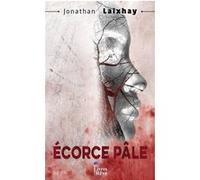 Ecorce pâle (poche) Jonathan Laixhay (Auteur)