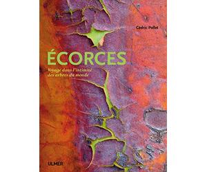 Ecorces. Voyage dans l'intimité des arbres du Monde