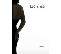 Ecorchée