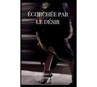 Ecorchée par le désir