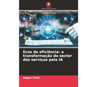 Ecos da eficiência: a transformação do sector dos serviços pela IA