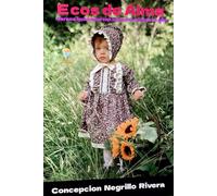 Ecos de Alma: Poemas del alma, escritos con verdad, amor y esperanza