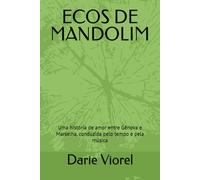 ECOS DE MANDOLIM: Uma história de amor entre Gênova e Marselha, conduzida pelo tempo e pela música