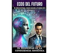 Ecos del Futuro El Comienzo del Legado Digital - K. Steyn - Amazon Digital Services LLC KDP - Livre en Anglais K. SteynK. Steyn (Auteur)