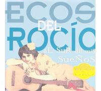 Ecos Del Rocio - Al Sur De Mis Sueños (Reed)