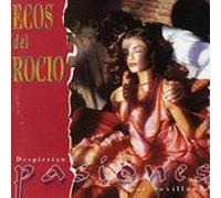 Ecos Del Rocio - Pasiones [Import]