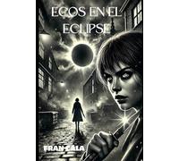 Ecos En El Eclipse