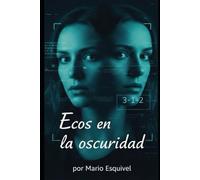 Ecos en la oscuridad