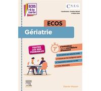 ECOS Gériatrie ECOS à la carte - Collectif - Elsevier Masson - broché - Scolaire / Universitaire