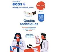 Ecos gestes techniques Sylvain Gourier (Auteur), Thomas Morvan (Auteur), Anaïs Caillard (Auteur)