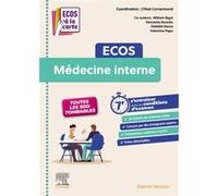 ECOS Médecine interne Chloé Comarmond-Ortoli (Auteur), Valentine Pagis (Auteur), Dikélélé Elessa (Auteur), Venceslas Bourdin (Auteur), William Bigot (Auteur)
