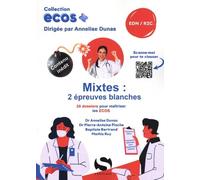 ECOS+ Mixtes : 2 épreuves blanches: 20 dossiers de préparation aux EDN