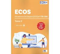 ECOS Situations De Départ (SDD) n° 178-356: Tome 2