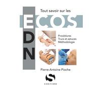Ecos Tout savoir sur les ECOS : procédures, trucs et astuces, méthodologie - Pierre-Antoine Pioche - S-Editions - broché - Etude