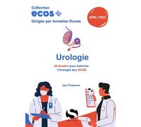 Ecos urologie 20 dossiers pour maitriser l'urologie aux ecos - Igor Duquesne - S-Editions - broché - Scolaire / Universitaire