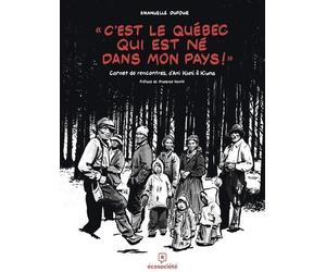 Écosociété C'est le Québec qui est né dans mon pays !