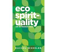 Ecospirituality: An Introduction