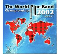 Ecosse : World Pipe Band Championship Vol. 1